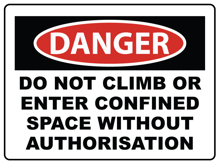 Agricultural danger sign warning against entering confined spaces without authorization